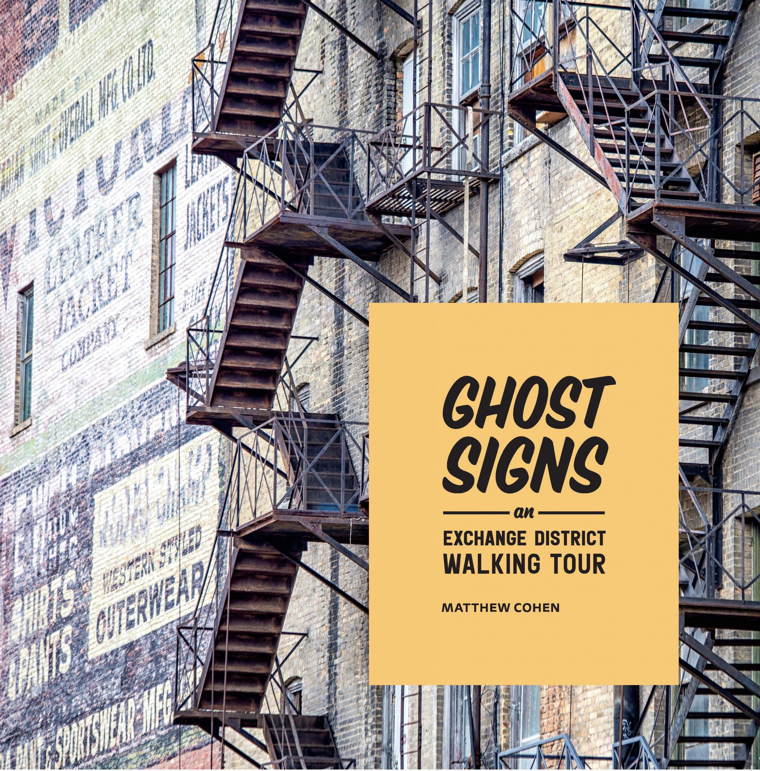 Ghost Signs, an Exchange District walking tour